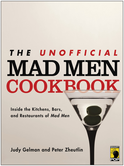 Title details for The Unofficial Mad Men Cookbook by Judy Gelman - Wait list